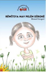 Rewîtiya Nav Pelê Dîroke - Golik Yayınları
