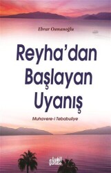 Reyha`dan Başlayan Uyanış - Guraba Yayınları