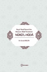 Reyyi Yusuf Konevi`nin Manzum Akaid Tercümesi: Nürü`lhüda - Fenomen Yayıncılık