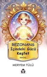 Rezonans - İçindeki Gücü Keşfet - Alan Yayıncılık