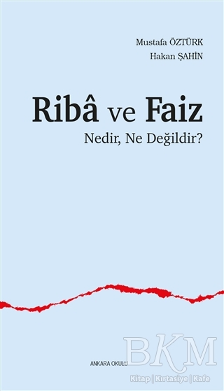 Riba ve Faiz - Ankara Okulu Yayınları
