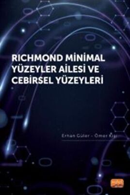 Richmond Minimal Yüzeyler Ailesi ve Cebirsel Yüzeyleri - 1