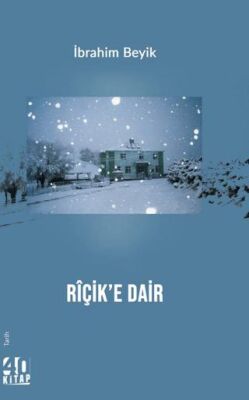 Riçik’e Dair - 1