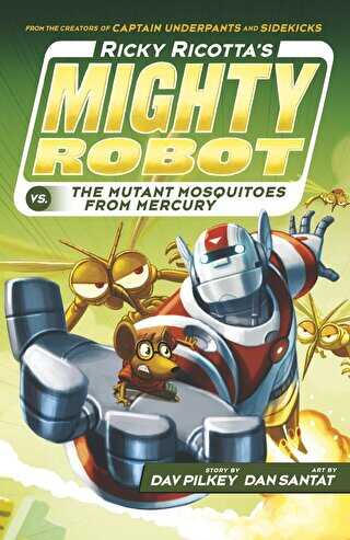 Ricky Ricotta`s Mighty Robot vs The Mutant Mosquitoes from Mercury
