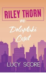 Riley Thorn ve Dolaptaki Ceset - Martı Yayınları