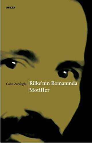 Rilke’nin Romanında Motifler - Beyan Yayınları