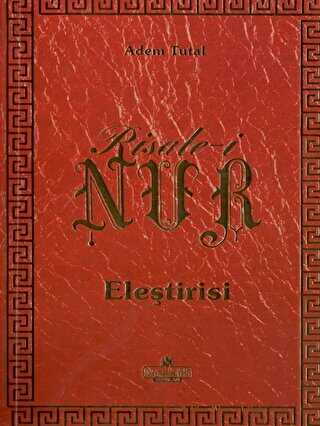Risale-i Nur Eleştirisi - Süleymaniye Vakfı Yayınları