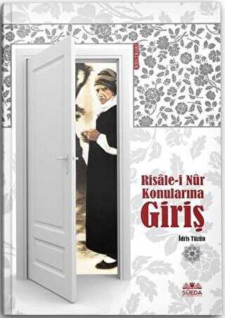 Risale-i Nur Konularına Giriş - Süeda Basım Yayın