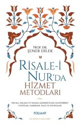 Risale-i Nur`da Hizmet Metodları - Foliant Yayınları