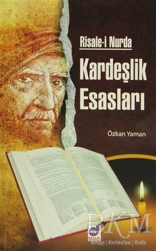 Risale-i Nurda Kardeşlik Esasları - Dua Yayınları