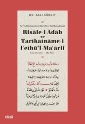Risalei Adab ve Tarikatnamei Fethül Maarif İnceleme-Metin - Çizgi Kitabevi Yayınları