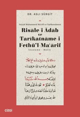 Risalei Adab ve Tarikatnamei Fethül Maarif İnceleme-Metin - 1