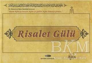 Risalet Gülü - Kevser Yayınları