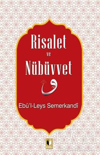 RİSALET VE NÜBÜVVET - Ehil Yayınları