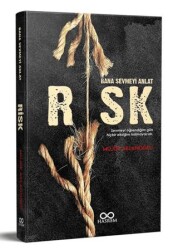 Risk - Bana Sevmeyi Anlat - Hasrem Yayınları