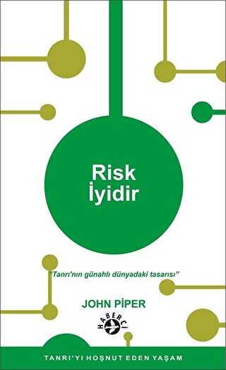 Risk İyidir - Haberci Basın Yayın