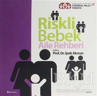 Riskli Bebek Aile Rehberi - Boyut Yayın Grubu