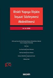 Riskli Yapıya İlişkin İnşaat Sözleşmesi Akdedilmesi - Seçkin Yayıncılık