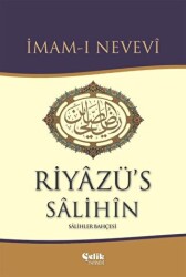 Riyazü`s Salihin - Çelik Yayınevi