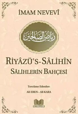 Riyazü`s-Salihin - Salihlerin Bahçesi - 1