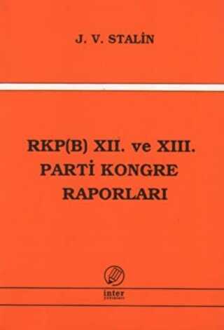 RKPB 12. ve 13. Parti Kongre Raporları - İnter Yayınları