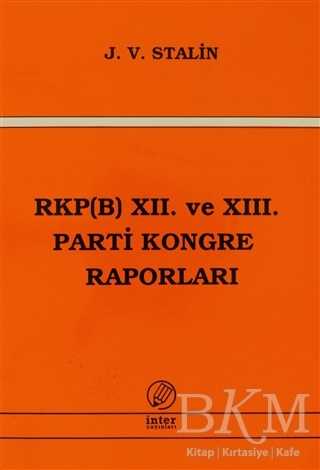 RKPB 12. ve 13. Parti Kongre Raporları