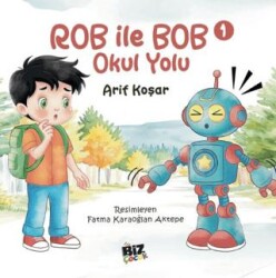 Rob İle Bob 1 - Okul Yolu - Biz Çocuk