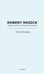 Robert Nozick: Adalet Teorisi ve Temel Kavramları - Vulgus Yayınları