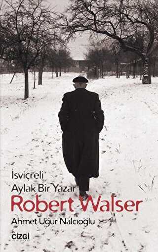 Robert Walser - Çizgi Kitabevi Yayınları