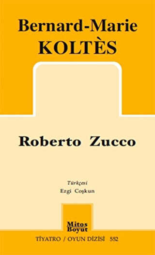 Roberto Zucco - Mitos Boyut Yayınları