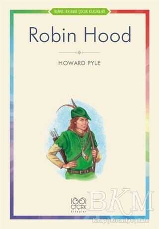 ROBİN HOOD - 1001 Çiçek Kitaplar