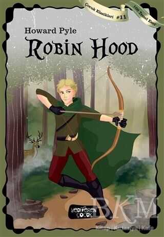 Robin Hood - Yediveren Çocuk