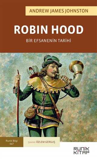 Robin Hood Bir Efsanenin Tarihi
