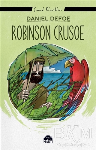 Robinson Crusoe - Martı Çocuk Yayınları