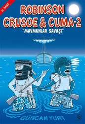 Robinson Crusoe ve Cuma 2 - Maymunlar Savaşı - Everest Yayınları