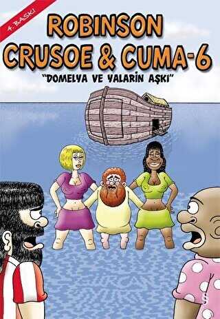 Robinson Crusoe ve Cuma - 6