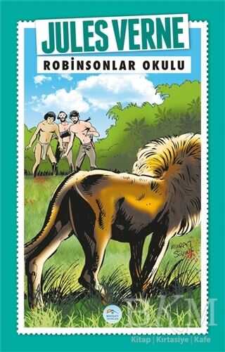 Robinsonlar Okulu - Maviçatı Yayınları