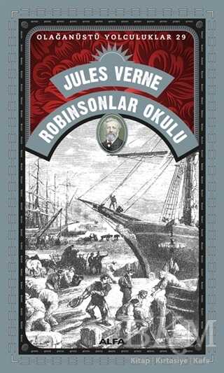Robinsonlar Okulu - Olağanüstü Yolculuklar 29 - Alfa Yayınları