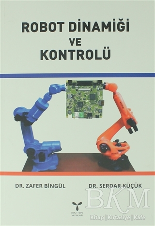 Robot Dinamiği ve Kontrolü - Umuttepe Yayınları