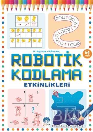 Robotik Kodlama Etkinlikleri 21 - Martı Çocuk Yayınları