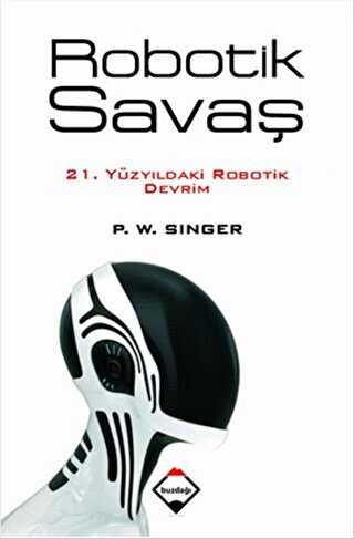 Robotik Savaş - Buzdağı Yayınevi
