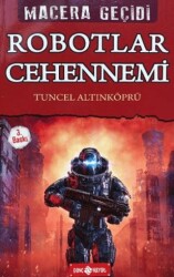 Macera Geçidi - Robotlar Cehennemi - Genç Hayat