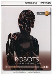 Robots: The Next Generation? Book with Online Access Code - Cambridge Yayınları