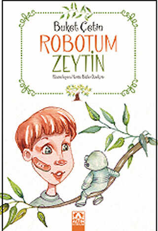Robotum Zeytin - Altın Kitaplar