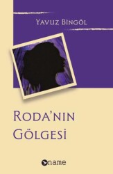 Roda’nın Gölgesi - Name Yayınları