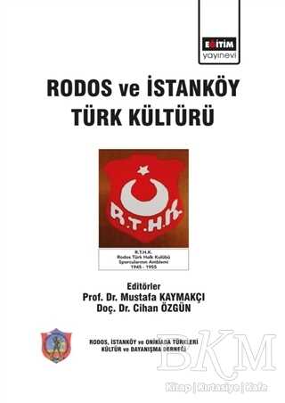 Rodos ve İstanköy Türk Kültürü - Eğitim Yayınevi - Bilimsel Eserler