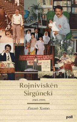 Rojnivisken Sirgüneki 1985-1999