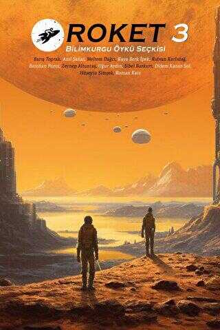 Roket 3 Bilimkurgu Öykü Seçkisi - Roket Kitap