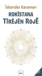 Rokîstana Tîrêjên Rojê - Sitav Yayınevi