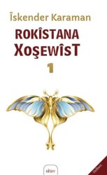 Rokîstana Xweşewîst 1 - Sitav Yayınevi